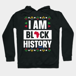 I Am Black History Month African American Black Pride Hoodie